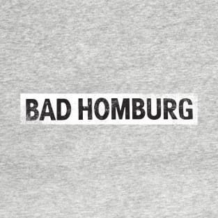 Bad Homburg (Distressed) T-Shirt